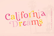 California Dreams | A Playful Serif