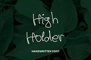 High Holder - Handwritten Font