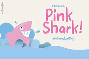Pink Shark - Fun handwriting