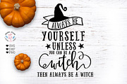 Witch Cut File - Always be Yourself