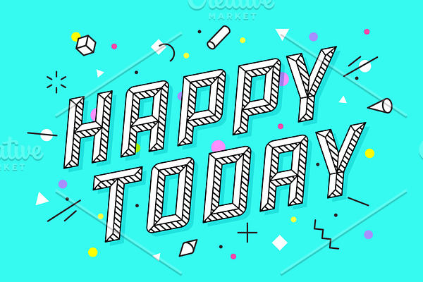 Happy Today. Greeting card, banner