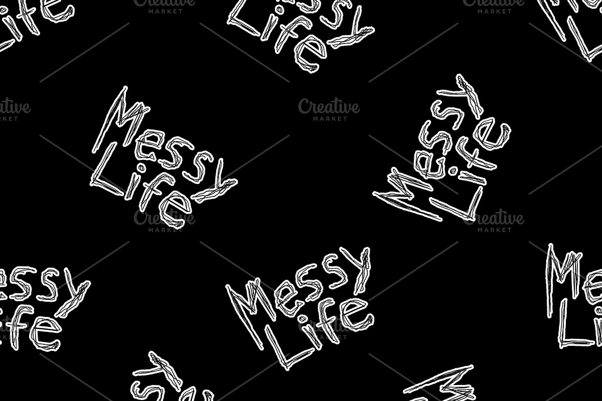 Messy Life Phrase Motif Typographic in Patterns - product preview 8
