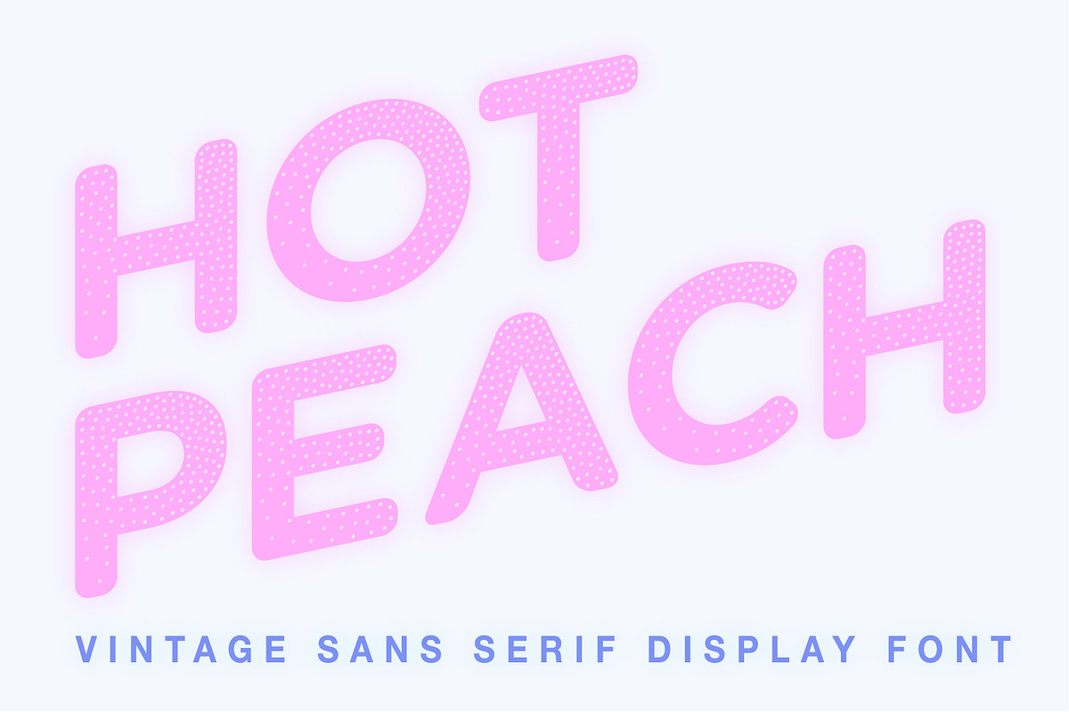 Hot Peach - Sans Serif Display Font in Display Fonts - product preview 8