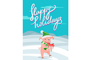 Happy Holidays Greeting Card Piglet