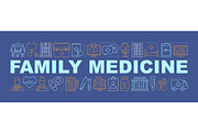 Family medicine word concepts banner