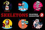 Skeletons Calaveras vol.2