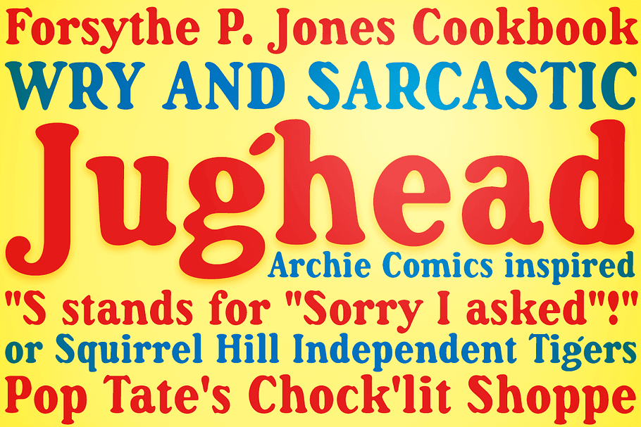 Jughead PB in Display Fonts - product preview 8
