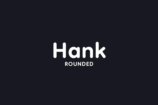 Hank Rounded - Bold
