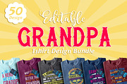 50 Editable Grandpa Tshirt Design