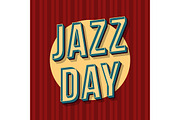 Jazz day vintage 3d vector lettering