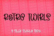 Retro Twirls - A Swirly Type