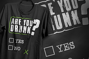 Are you drunk - T-Shirt Design