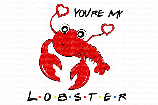 You're my lobster.SVG.Clipart