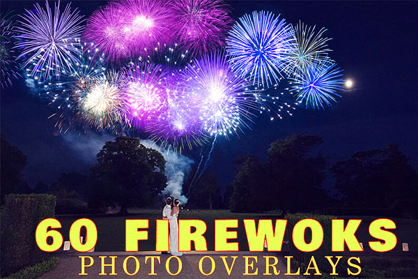 60 Fireworks Photo Effect Overlays