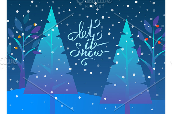 Winter Holiday Let It Snow with Fir