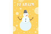 Snowman, Winter Holiday Decor, Be