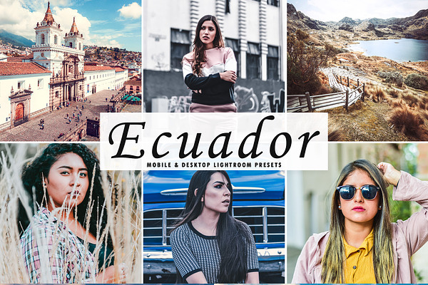 Ecuador Lightroom Presets Pack