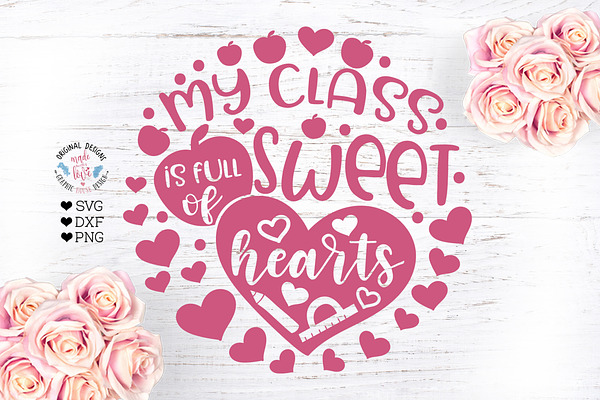 My Class is full of Sweet Hearts
