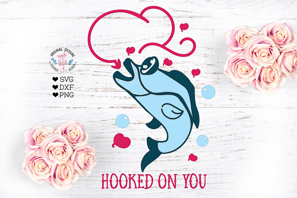 Hooked On You - Valentine's Cut File
