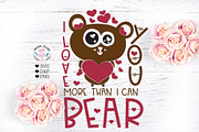 Love you more than I can bear