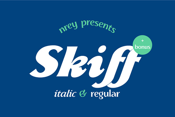 Skiff italic & regular