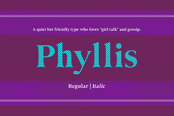 Phyllis - Typeface