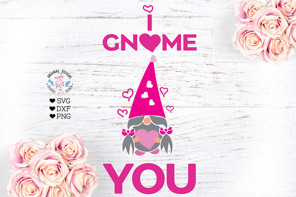 I Gnome You - Love Valentines Design
