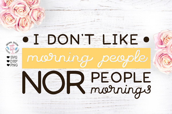 I don’t like morning people