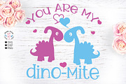 You are my Dino-mite