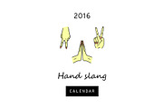 Calendar 2016. Hand Slang