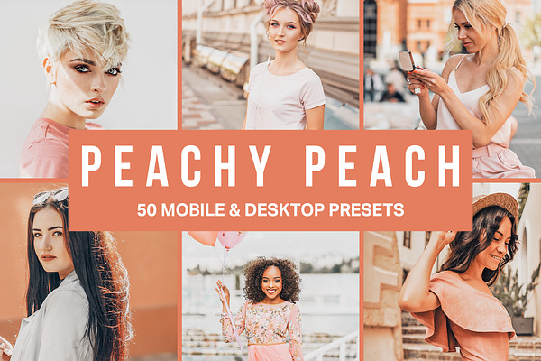 50 Peachy Peach Lightroom Presets