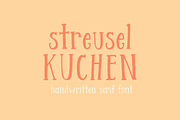 Streusel Kuchen Handwritten Serif
