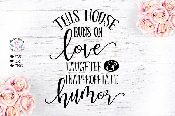 This house runs on love - Home SVG