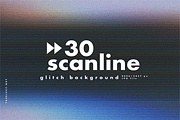 30 Scan lines Glitch Background