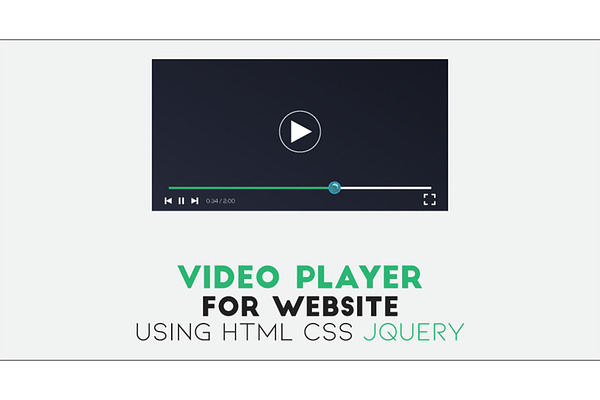 Video Player Using HTML CSS jQuery