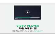 Video Player Using HTML CSS jQuery