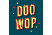 Doo wop vintage 3d vector lettering