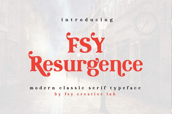 FSY Resurgence | Modern Classic Font
