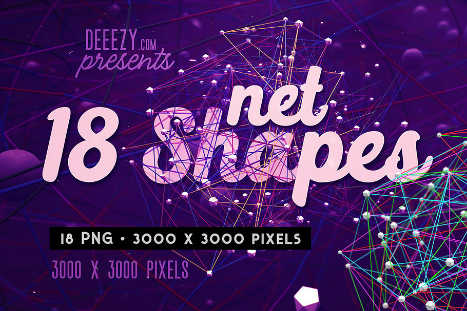 18 Futuristic Net 3D Shapes