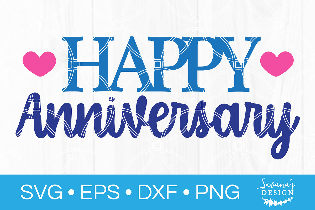 Happy Anniversary SVG Cut File in Illustrations - product preview 8