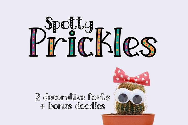 Spotty Prickles