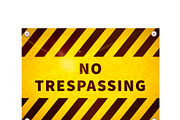 No trespassing warning sign