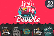 50 Editable Girls trip T shirt