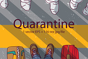 Quarantine: a person with luggage