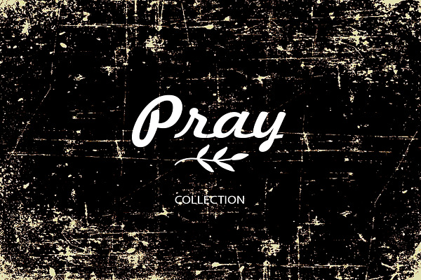Pray Collection