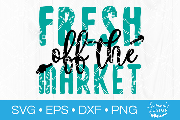 Fresh Off The Market SVG Engagement