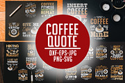 Coffee Quotes SVG Cricut Vol 7