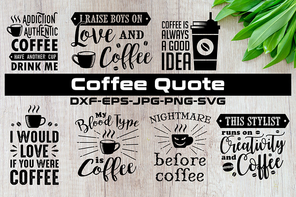 Coffee Quotes SVG V1 Black