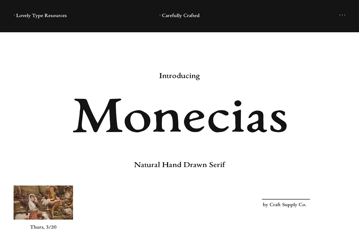 Monecias - Natural Hand Drawn Serif in Serif Fonts - product preview 8