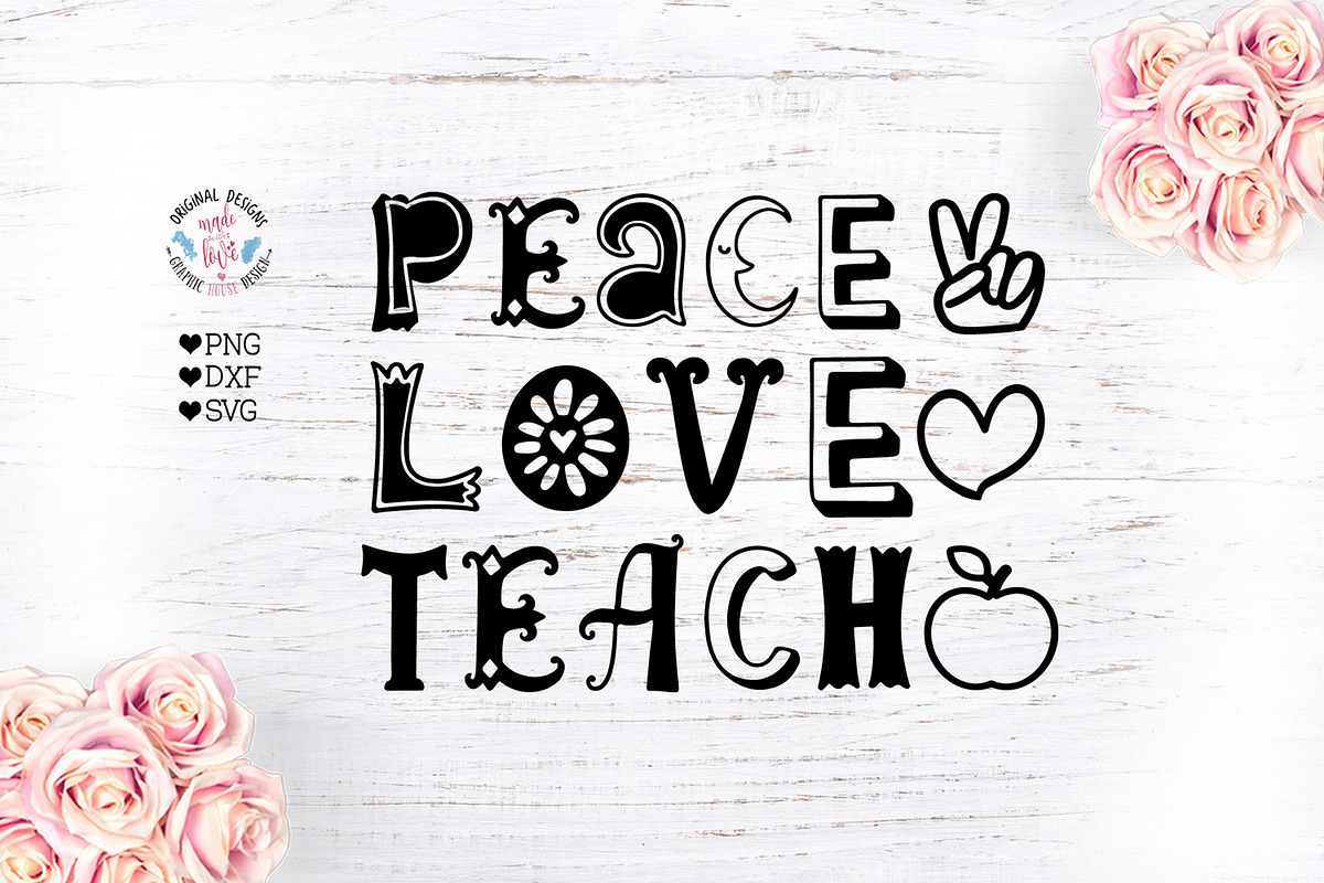 Peace Love Teach - Teachers Cut File in Illustrations - product preview 8
